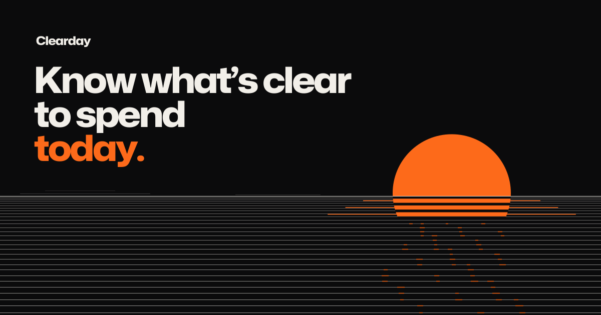 Clearday — Know what's clear to spend today